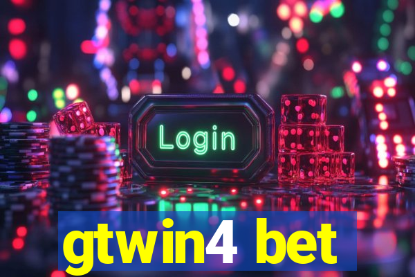 gtwin4 bet